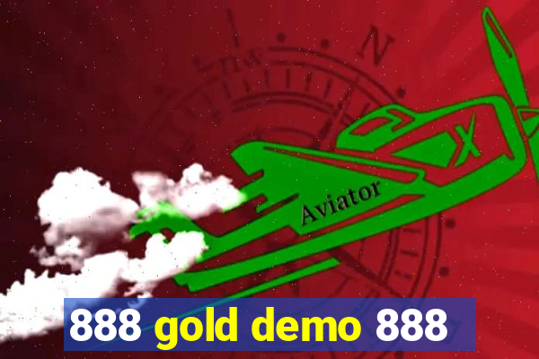 888 gold demo 888